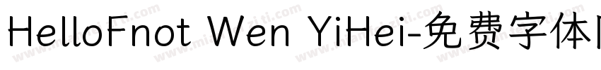 HelloFnot Wen YiHei字体转换